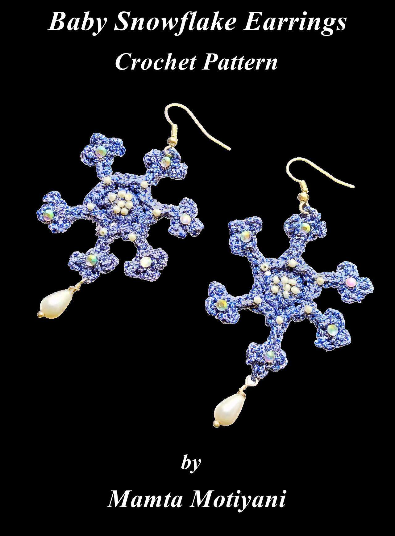 Baby Snowflake Earrings Crochet Pattern